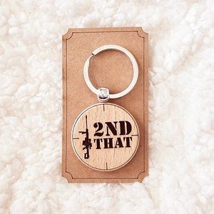 5/$25 "2nd That" Round Wood Keychain Second Ammendment